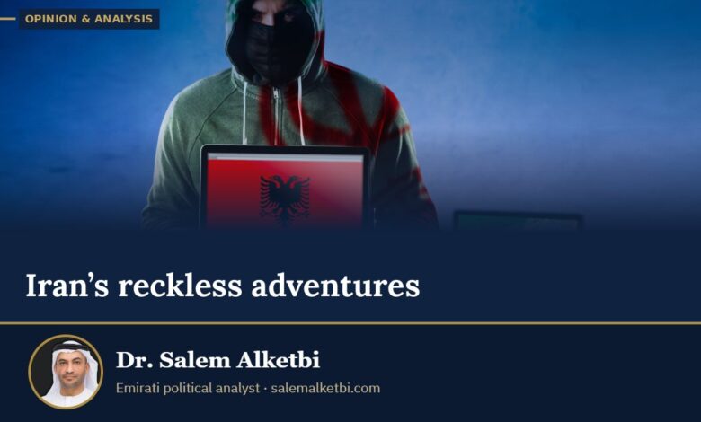 Iran’s reckless adventures – Dr. Salem Alketbi