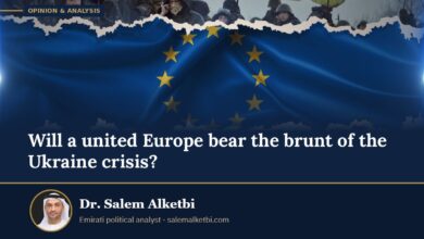 Will a united Europe bear the brunt of the Ukraine crisis? – Dr. Salem Alketbi