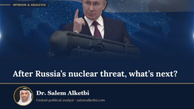 After Russia’s nuclear threat, what’s next? – Dr. Salem Alketbi