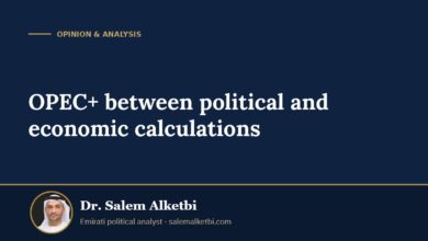 OPEC+ between political and economic calculations – Dr. Salem Alketbi