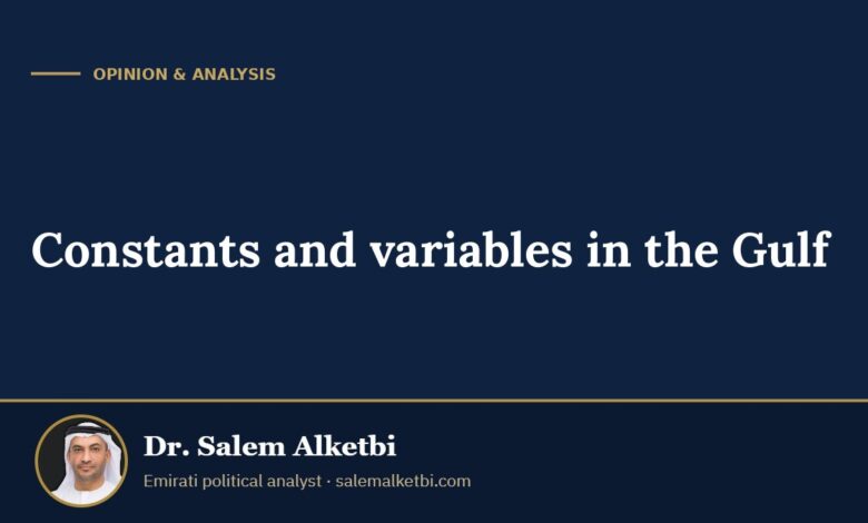 Constants and variables in the Gulf – Dr. Salem Alketbi