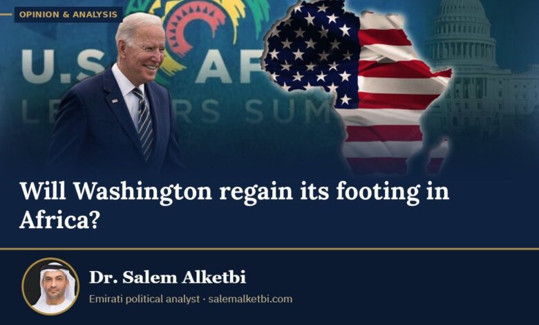 Will Washington regain its footing in Africa? – Dr. Salem Alketbi