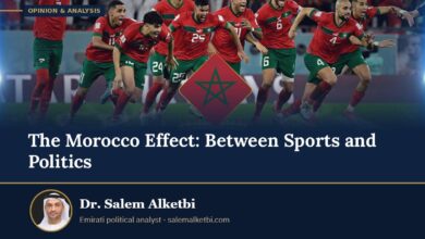The Morocco Effect: Between Sports and Politics – Dr. Salem Alketbi