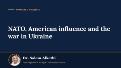 NATO, American influence and the war in Ukraine – Dr. Salem Alketbi
