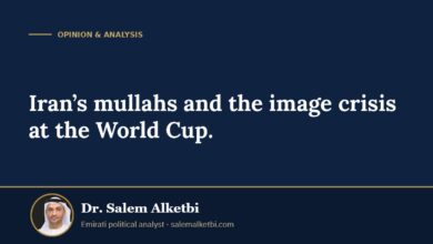 Iran’s mullahs and the image crisis at the World Cup. – Dr. Salem Alketbi