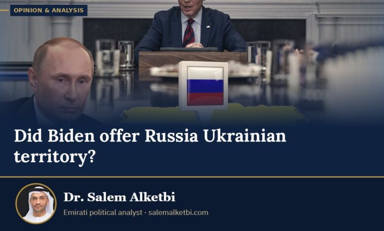 Did Biden offer Russia Ukrainian territory? – Dr. Salem Alketbi