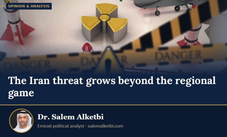 The Iran threat grows beyond the regional game – Dr. Salem Alketbi