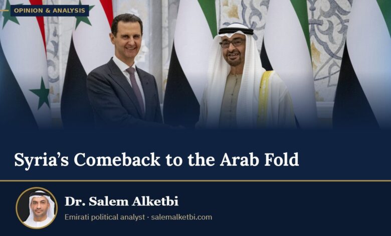 Syria’s Comeback to the Arab Fold – Dr. Salem Alketbi