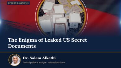 The Enigma of Leaked US Secret Documents – Dr. Salem Alketbi