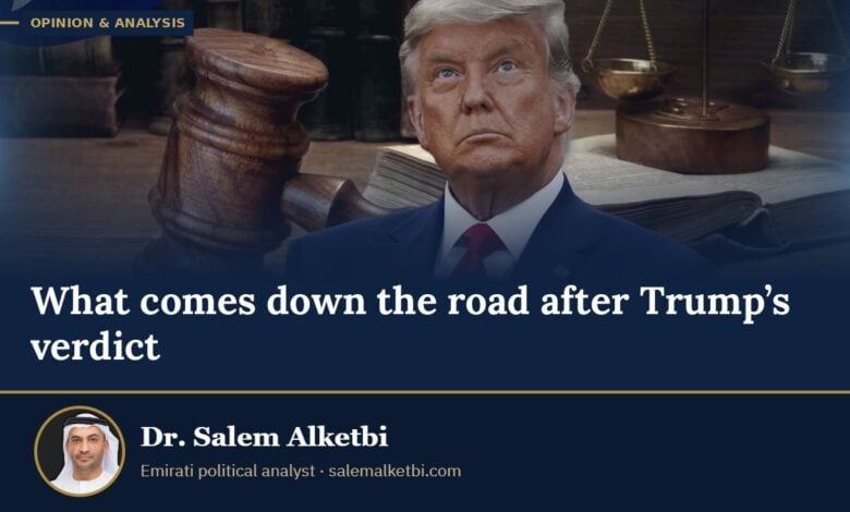 What comes down the road after Trump’s verdict – Dr. Salem Alketbi