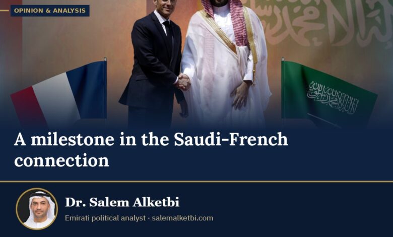 A milestone in the Saudi-French connection – Dr. Salem Alketbi