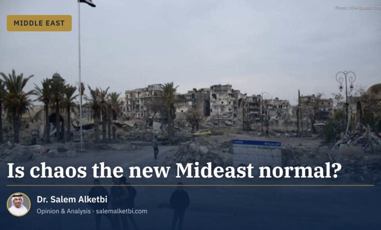 Is chaos the new Mideast normal?
