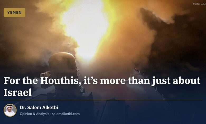 For the Houthis, it’s more than just about Israel