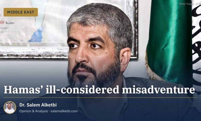 Hamas’ ill-considered misadventure