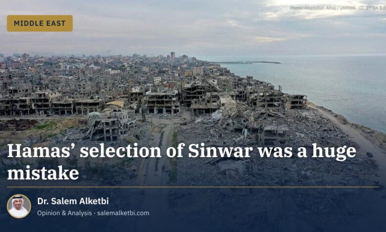 Hamas’ selection of Sinwar was a huge mistake