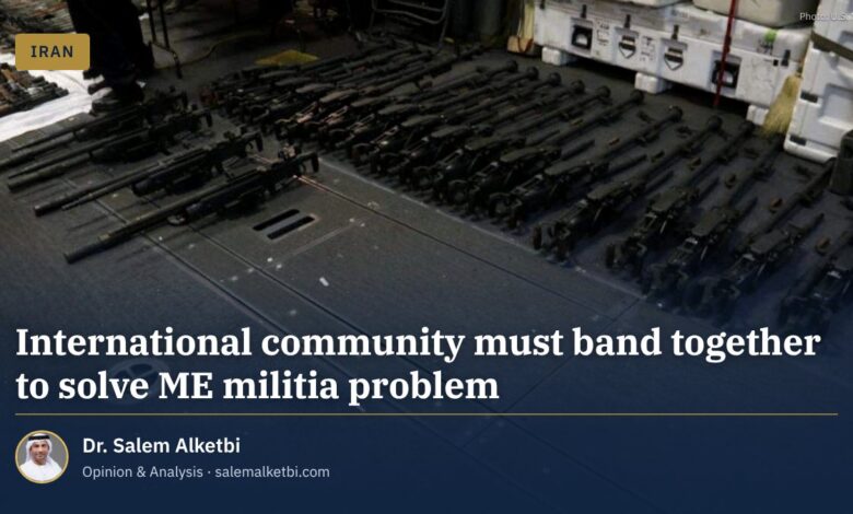 International community must band together to solve ME militia problem