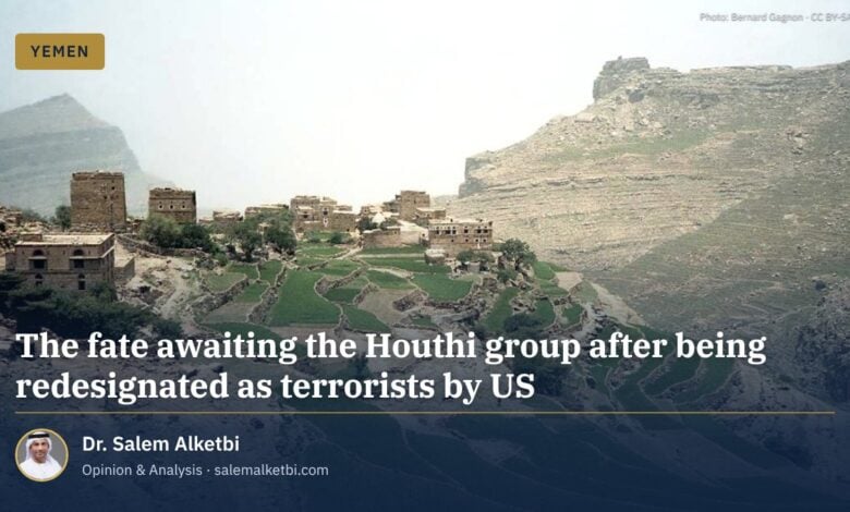 The fate awaiting the Houthi group after being redesignated as terrorists by US