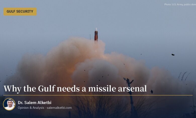 Why the Gulf needs a missile arsenal