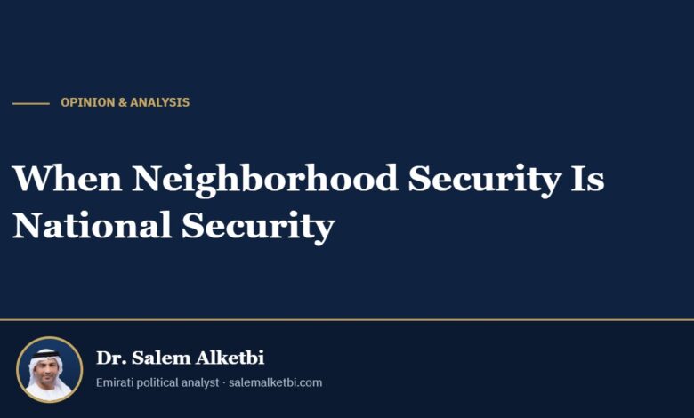 When Neighborhood Security Is National Security