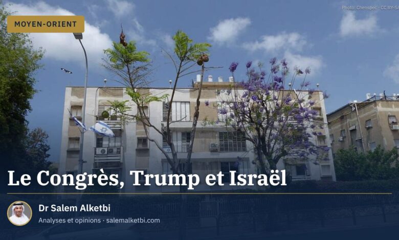 Le Congrès, Trump et Israël
