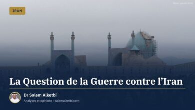 La Question de la Guerre contre l'Iran – Dr Salem Alketbi
