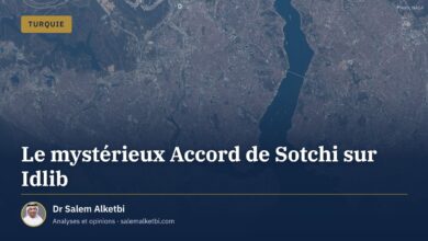 Le mystérieux Accord de Sotchi sur Idlib – Dr Salem Alketbi