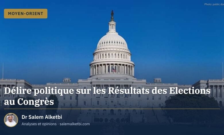 Délire politique sur les Résultats des Elections au Congrès