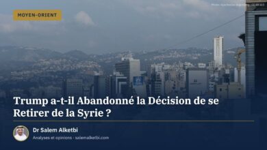 Trump a-t-il Abandonné la Décision de se Retirer de la Syrie ? – Dr Salem Alketbi