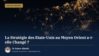 La Stratégie des Etats-Unis au Moyen Orient a-t-elle Changé ? – Dr Salem Alketbi