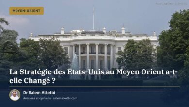 La Stratégie des Etats-Unis au Moyen Orient a-t-elle Changé ?