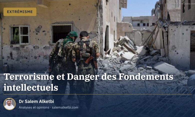 Terrorisme et Danger des Fondements intellectuels