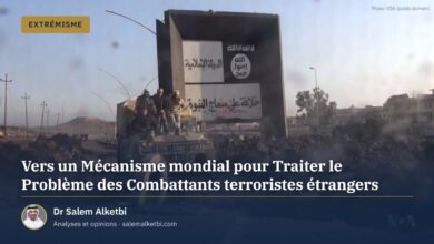 Vers un Mécanisme mondial pour Traiter le Problème des Combattants terroristes étrangers