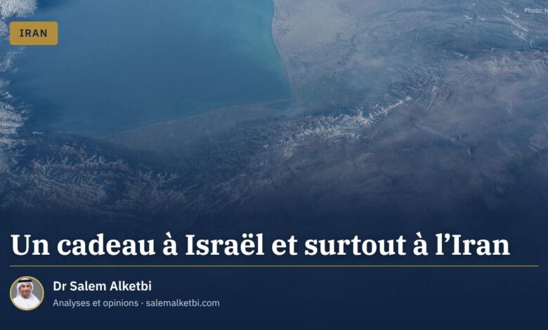 Un cadeau à Israël et surtout à l'Iran – Dr Salem Alketbi