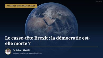 Le casse-tête Brexit : la démocratie est-elle morte ? – Dr Salem Alketbi