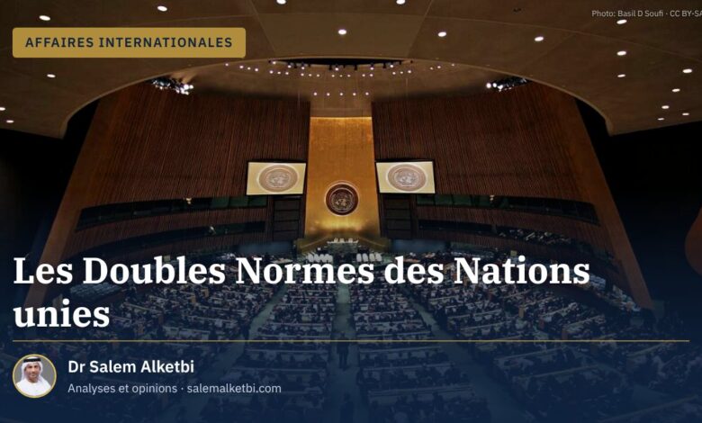 Les Doubles Normes des Nations unies