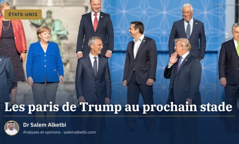 Les paris de Trump au prochain stade