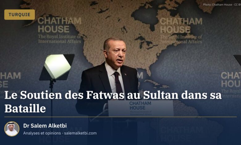 Le Soutien des Fatwas au Sultan dans sa Bataille