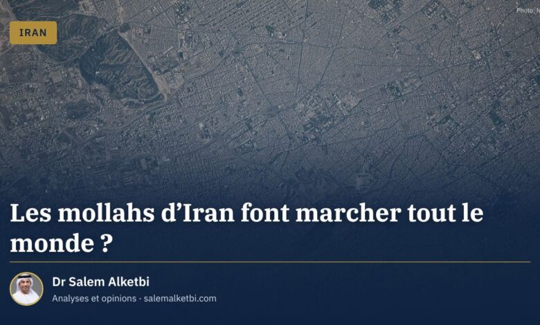 Les mollahs d'Iran font marcher tout le monde ? – Dr Salem Alketbi