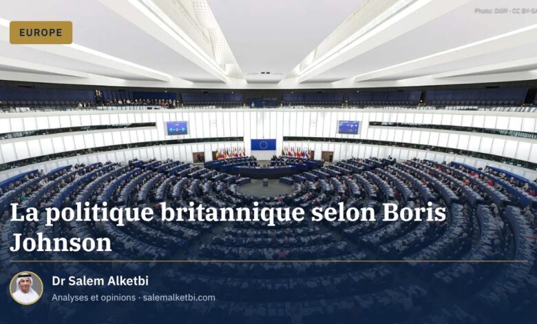 La politique britannique selon Boris Johnson