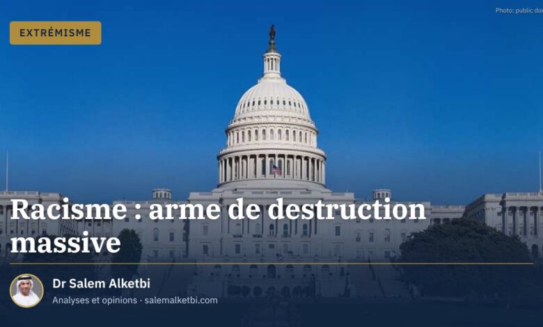 Racisme : arme de destruction massive