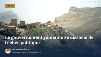 Le gouvernement yéménite se dissocie de l'échec politique