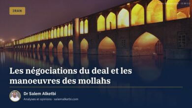Les négociations du deal et les manoeuvres des mollahs – Dr Salem Alketbi