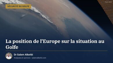 La position de l'Europe sur la situation au Golfe – Dr Salem Alketbi