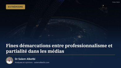 Fines démarcations entre professionnalisme et partialité dans les médias – Dr Salem Alketbi