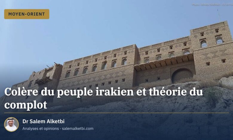 Colère du peuple irakien et théorie du complot