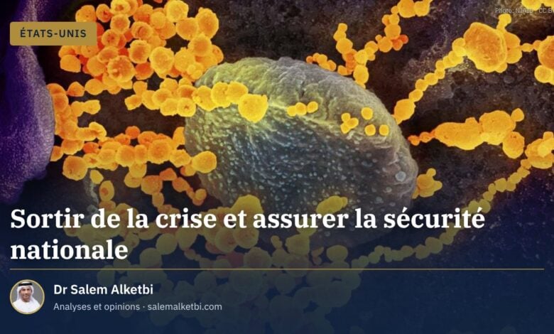 Sortir de la crise et assurer la sécurité nationale