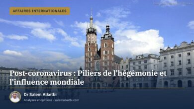Post-coronavirus : Piliers de l'hégémonie et l'influence mondiale