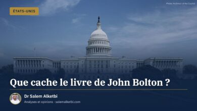 Que cache le livre de John Bolton ? – Dr Salem Alketbi