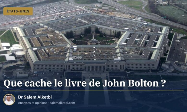 Que cache le livre de John Bolton ?
