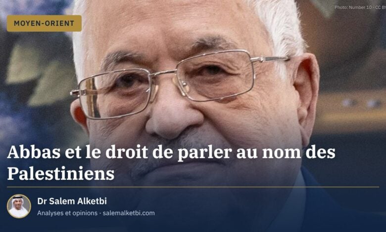 Abbas et le droit de parler au nom des Palestiniens